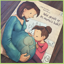 Wat groeit er in mama’s buik? Met mooie illustraties!